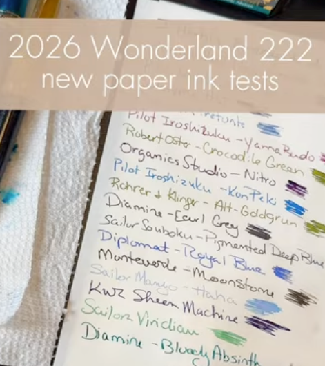 2026 Wonderland 222 New Paper Test - Fountain Pen Inks - 2
