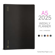 2025 A5 Weekly Planner | 52gsm Tomoe River Paper | Core | Unstacked Weekends