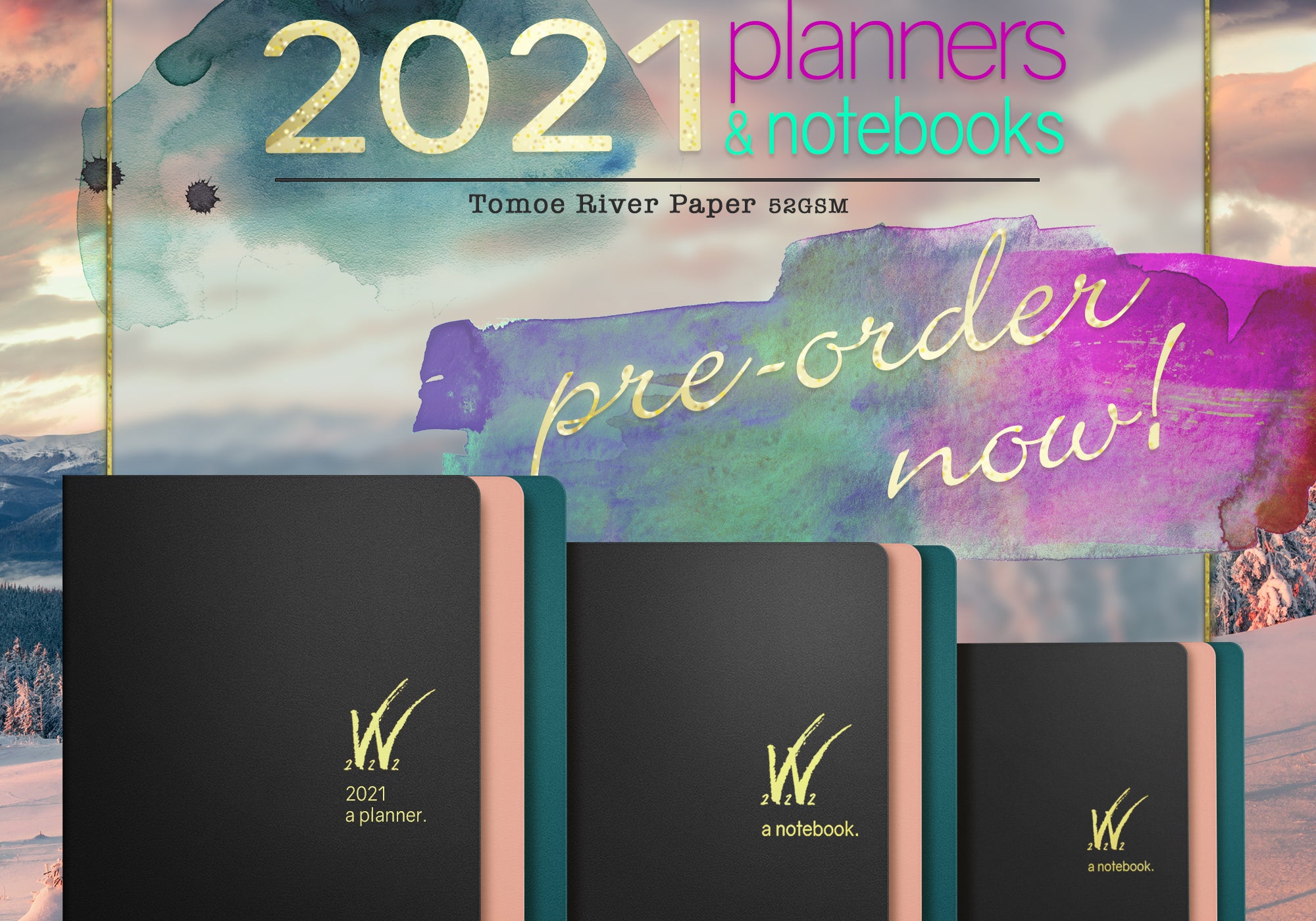 Pre Order Now  - A5 2021 Planners, B6 and new A6 Notebooks