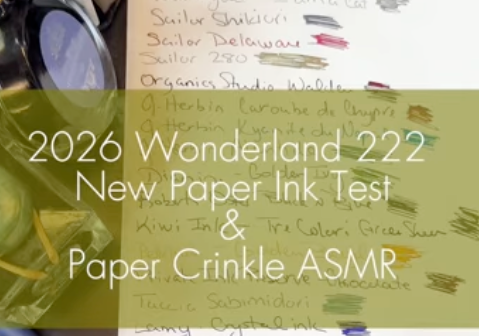 2026 Wonderland 222 New Paper Tests - Fountain Pen Inks - 1