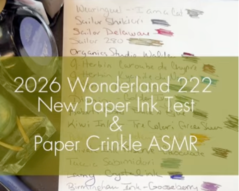 2026 Wonderland 222 New Paper Tests - Fountain Pen Inks - 1