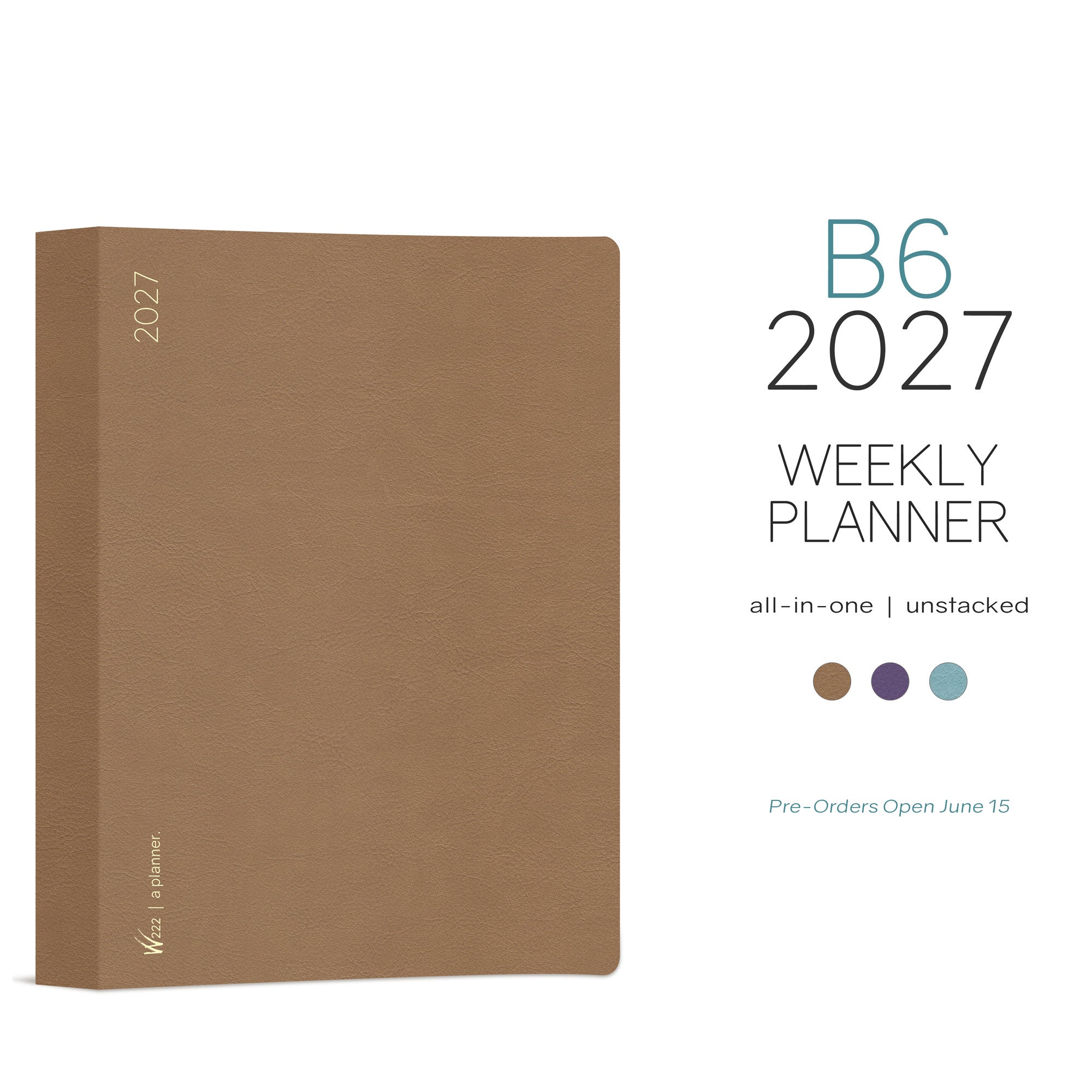 2027 B6 Weekly Planner | All-in-One | Unstacked Weekends