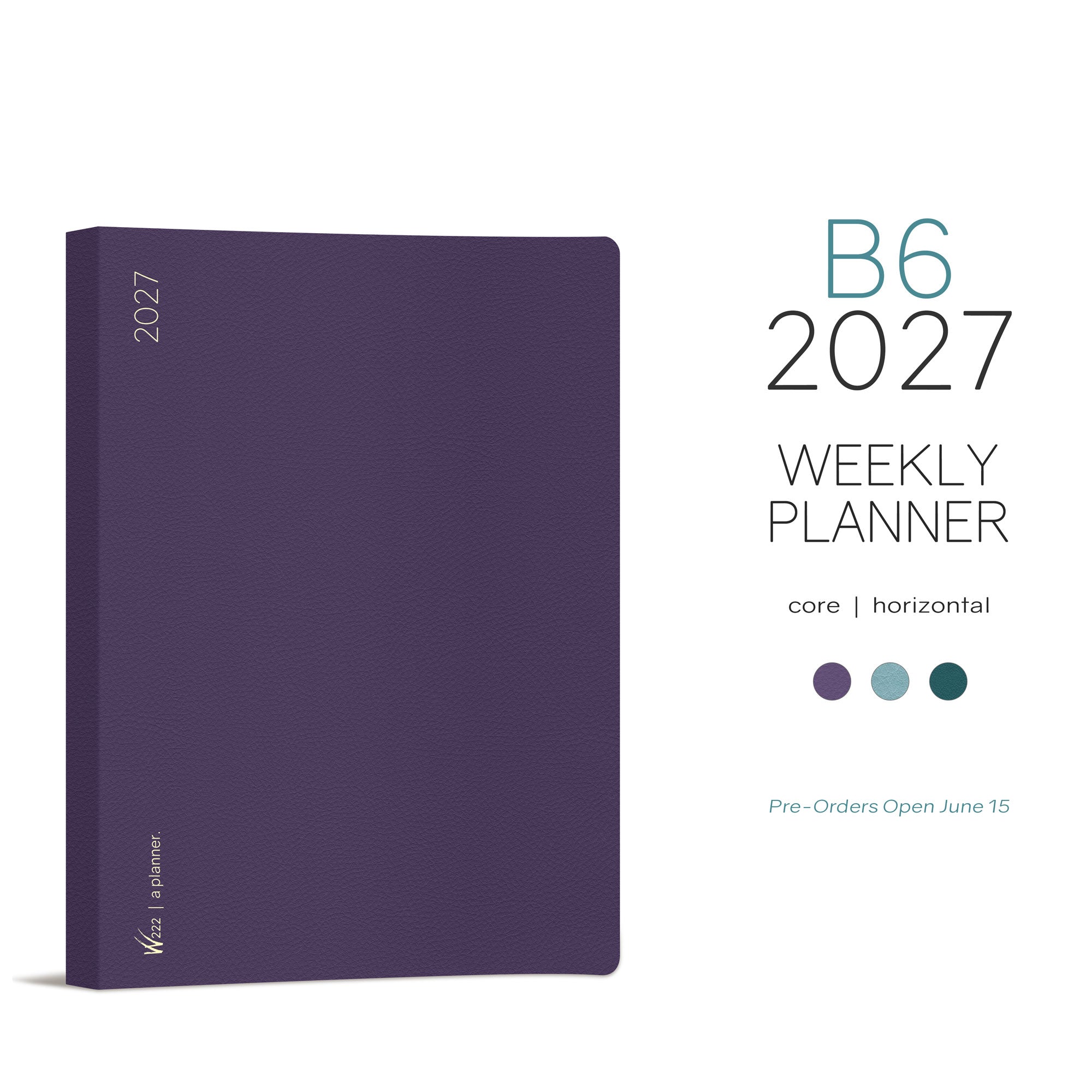 2027 B6 Weekly Planner | Core | Horizontal
