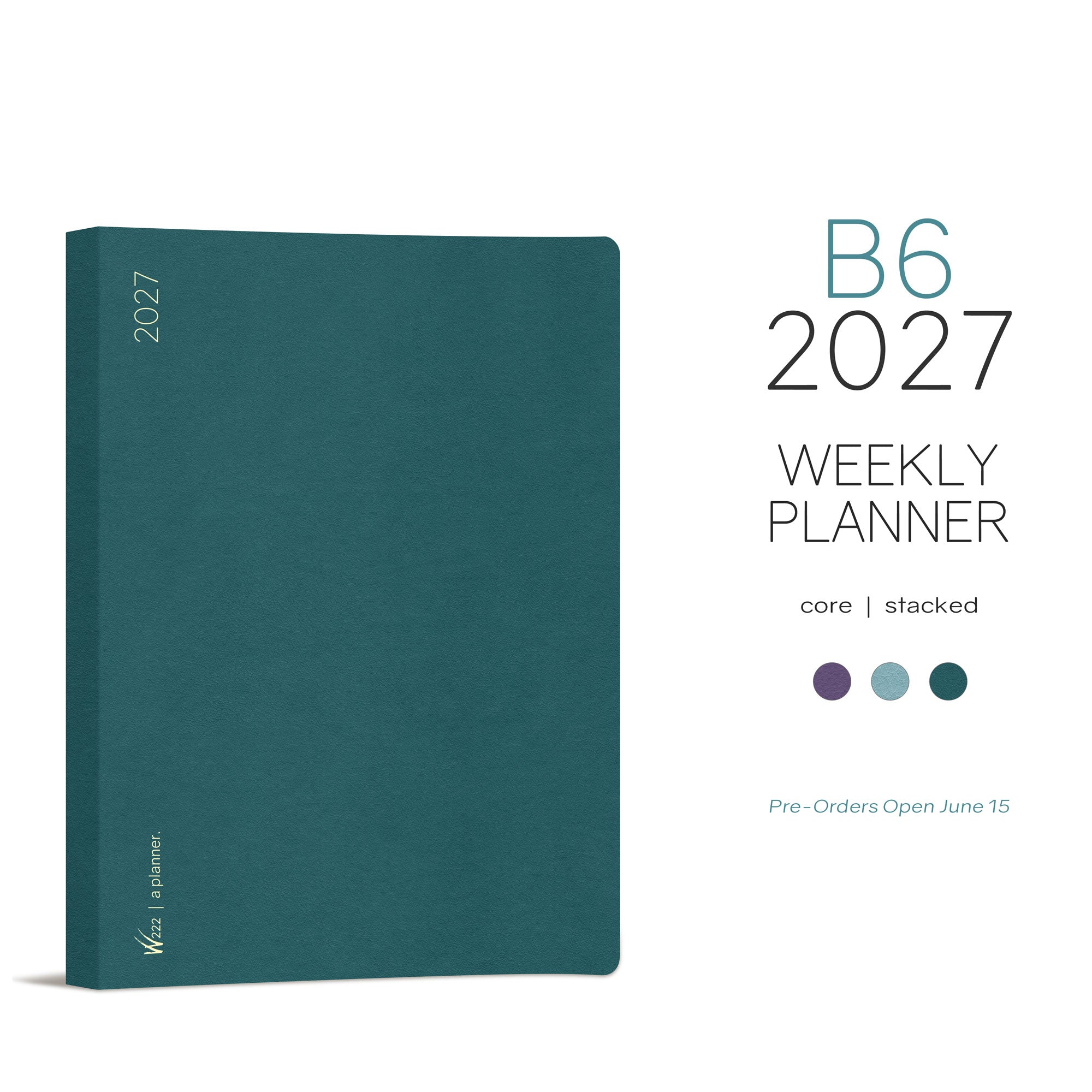 2027 B6 Weekly Planner | Core | Stacked Weekends