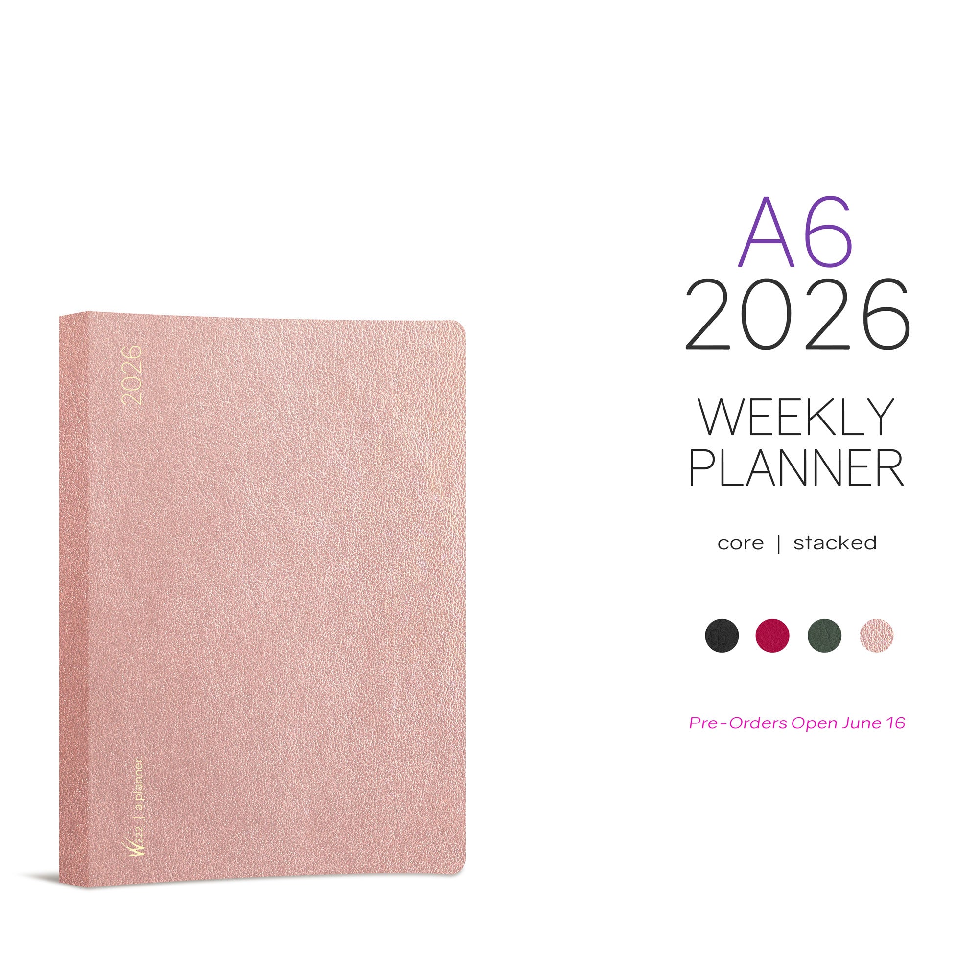 Wonderland 222 2026 A6 Weekly Planner Core Stacked in Alpine Glow, textured blush pink hardcover with gold foil 2026 detail, minimalist planner