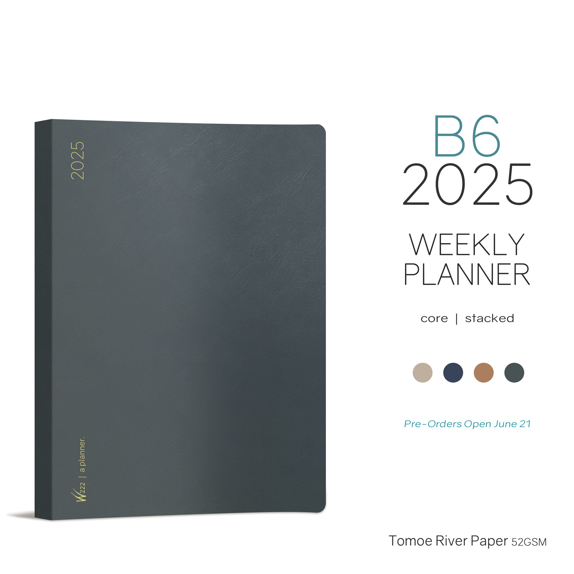 PRE-ORDER | 2025 B6 Weekly Planner | 52gsm Tomoe River Paper | Core | Stacked Weekends